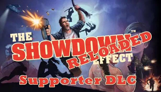 The Showdown Effect: Reloaded - Supporter DLC