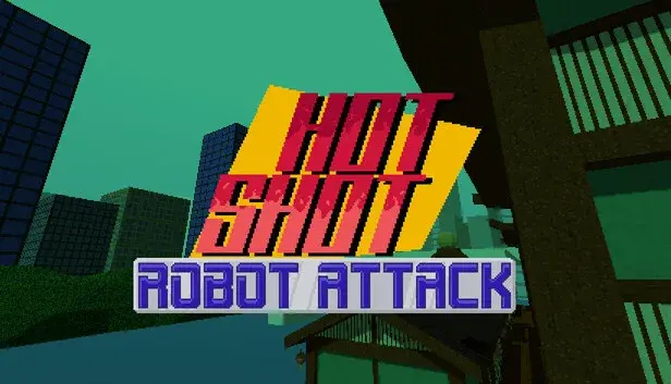 Hot Shot: Robot Attack