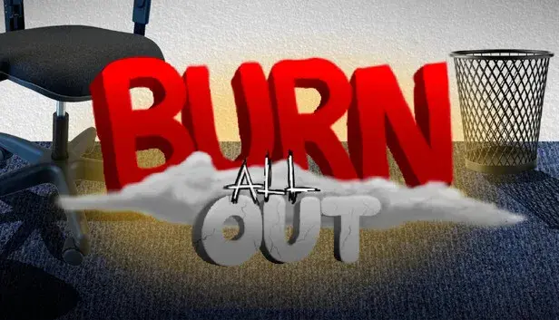 Burn all out