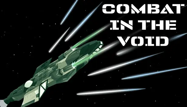 Combat in the Void