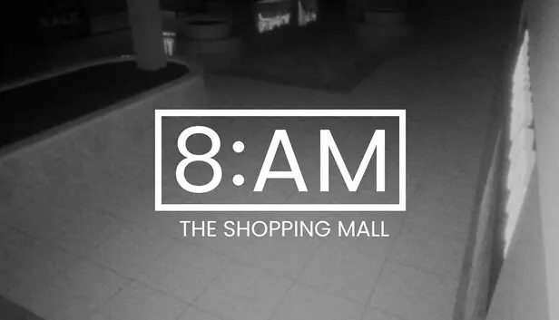 8AM: The Shopping Mall