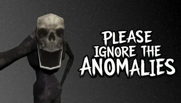 Please Ignore The Anomalies
