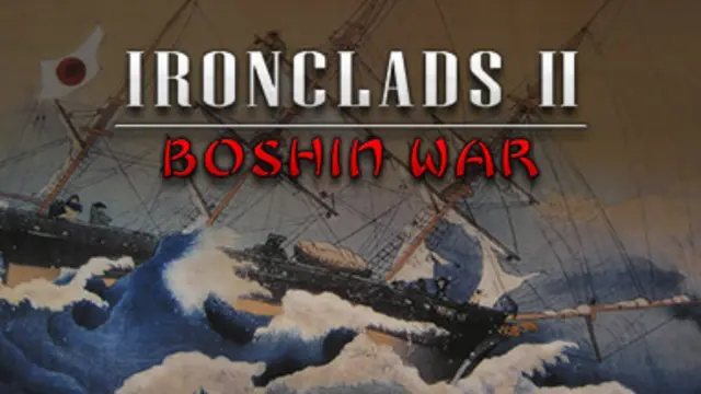 Ironclads II Boshin War