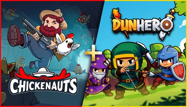 Chickenauts + DunHero
