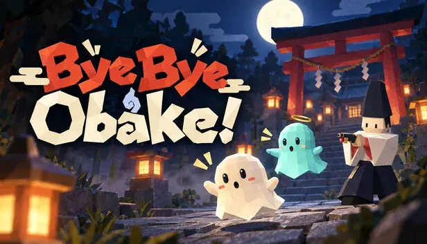 ByeByeObake!