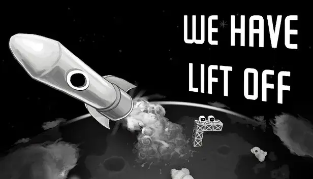We Have Lift Off