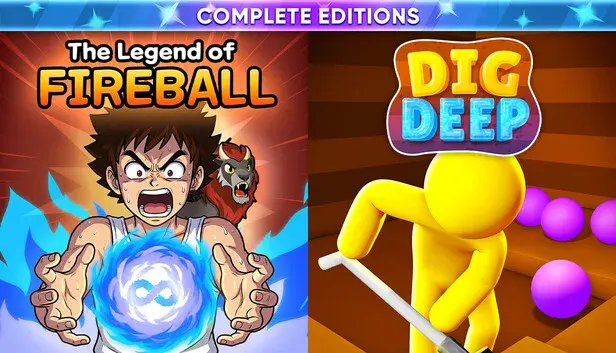 The Legend Of Fireball + Dig Deep - Complete Editions