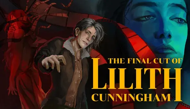 The Final Cut of Lilith Cunningham