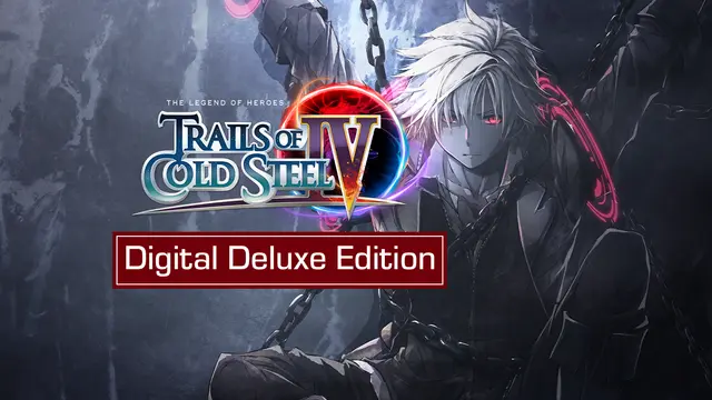 The Legend of Heroes: Trails of Cold Steel IV Digital Deluxe Edition