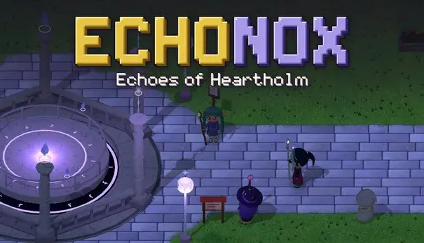 Echonox: Echoes of Heartholm