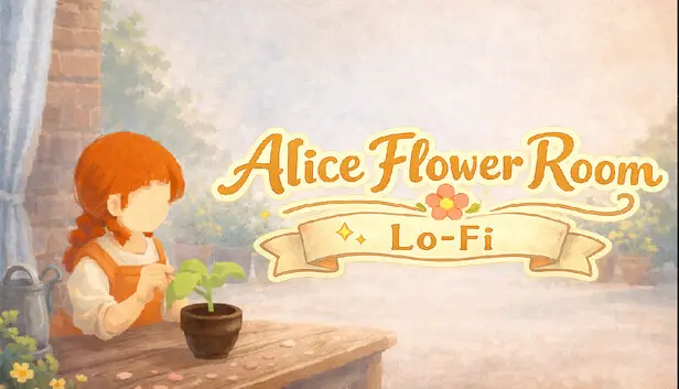 Alice Flower Room: Lo-Fi