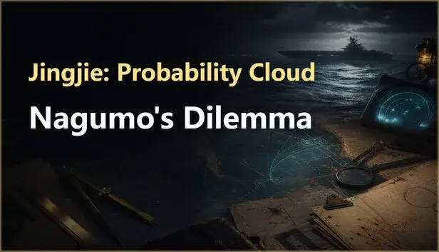Jingjie: Probability Cloud - Nagumo's Dilemma