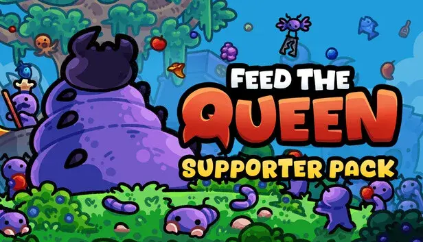 FEED THE QUEEN - Supporter Pack