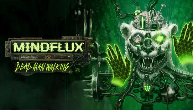 MINDFLUX: Dead Man Walking