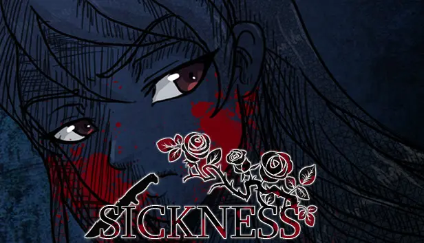 Sickness