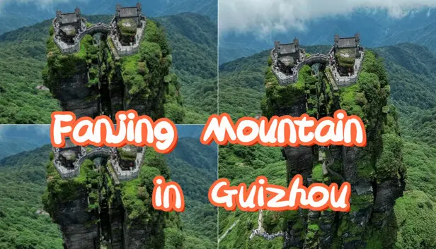 Fanjing Mountain in Guizhou
