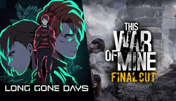 This War of Mine + Long Gone Days