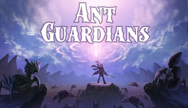 The Ant Guardians