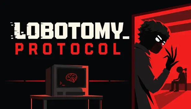 Lobotomy Protocol