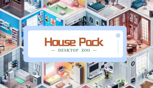 Desktop Zoo - House Pack