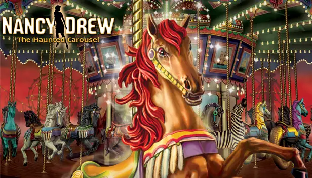 Nancy Drew: The Haunted Carousel