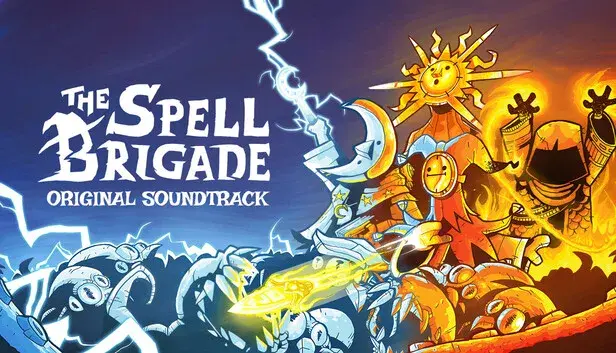 The Spell Brigade + Soundtrack