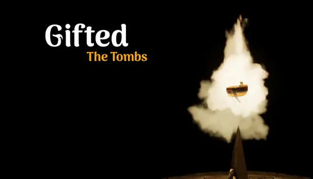 Gifted: The Tombs