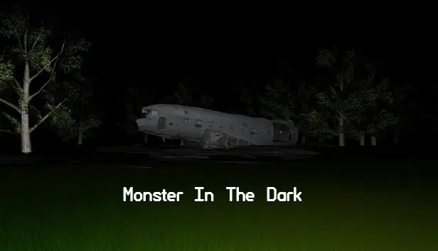 Monster In The Dark