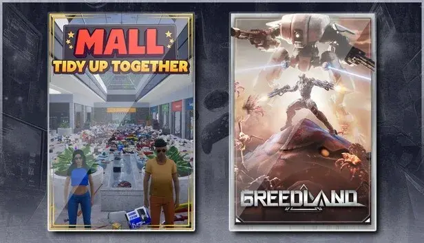 Mall: Tidy Up Together & Greedland