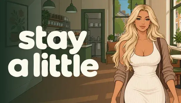 Stay a Little