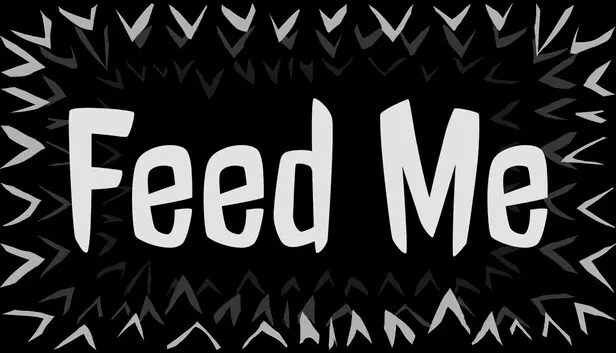 Feed Me
