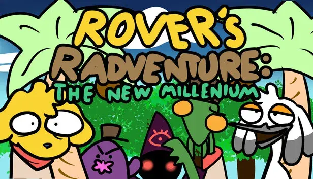 Rover’s Radventure: The New Millennium