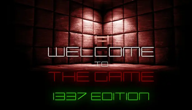 Welcome to the Game - 1337