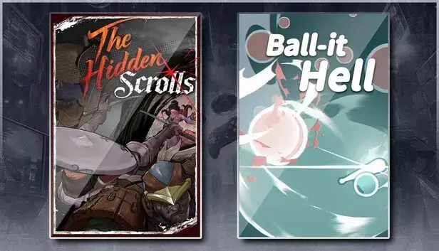 The Hidden Scrolls & Ball-it Hell