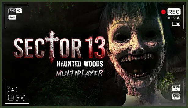 Sector 13: Haunted Woods