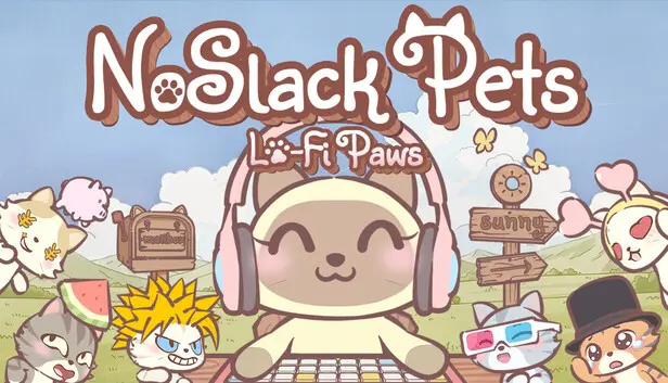 NoSlack Pets: Lo-Fi Paws