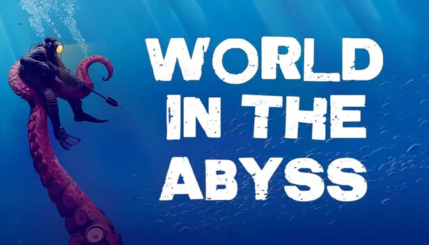 World In The Abyss