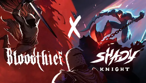 Bloodthief + Shady Knight