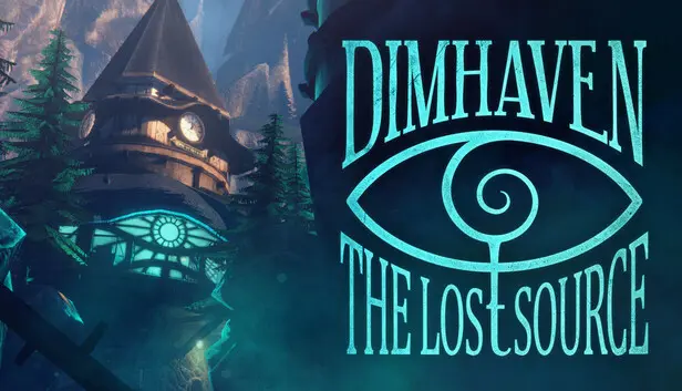 Dimhaven - The Lost Source