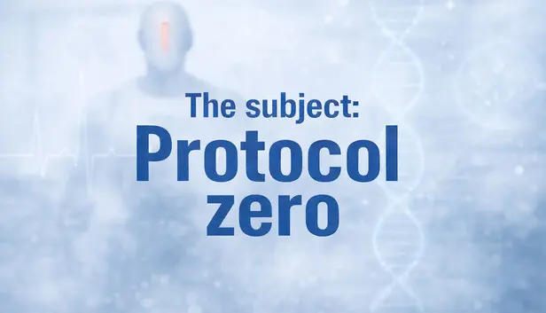 The subject: Protocol zero