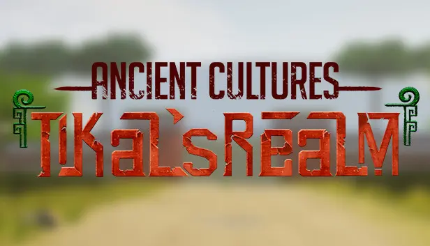 Ancient Cultures: Tikal's Realm