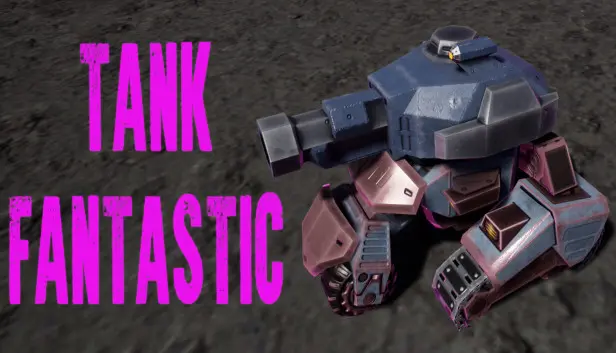Tank Fantastic