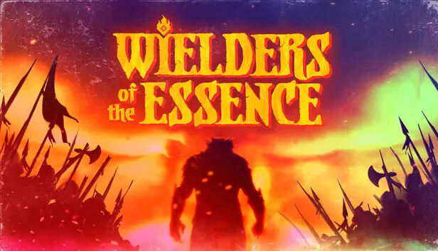 Wielders of the Essence