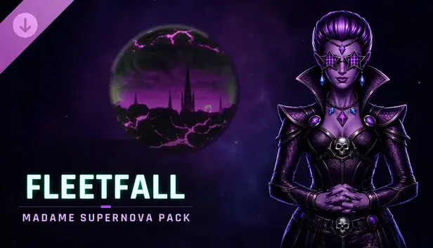 Fleetfall — Madame Supernova Pack