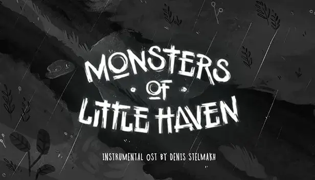 Monsters of Little Haven - Instrumental OST