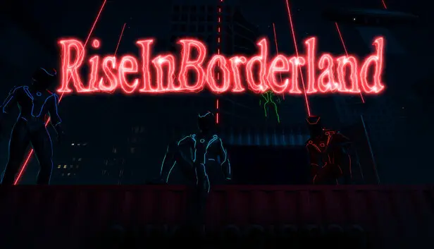 Rise In Borderland