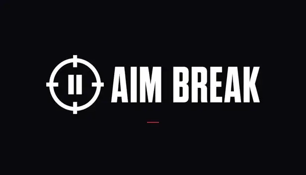 Aim Break