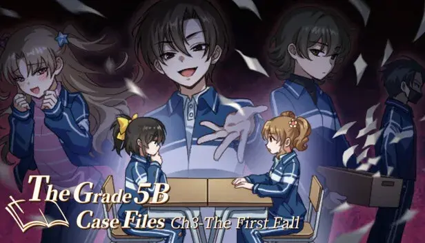 The Grade 5B Case Files Ch3 - The First Fall