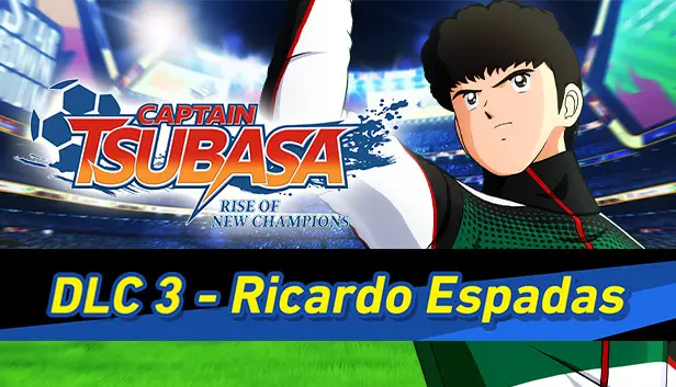 Captain Tsubasa: Rise of New Champions - Ricardo Espadas