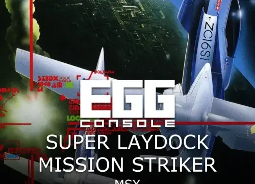 EGGCONSOLE SUPER LAYDOCK MISSION STRIKER MSX - Switch